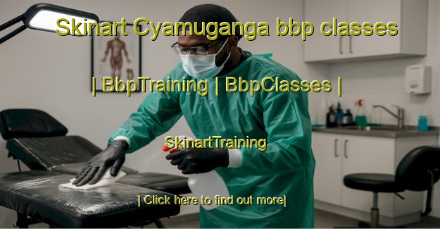 Skinart Cyamuganga bbp classes | BbpTraining | BbpClasses | SkinartTraining-Rwanda